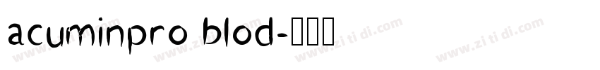 acuminpro blod字体转换